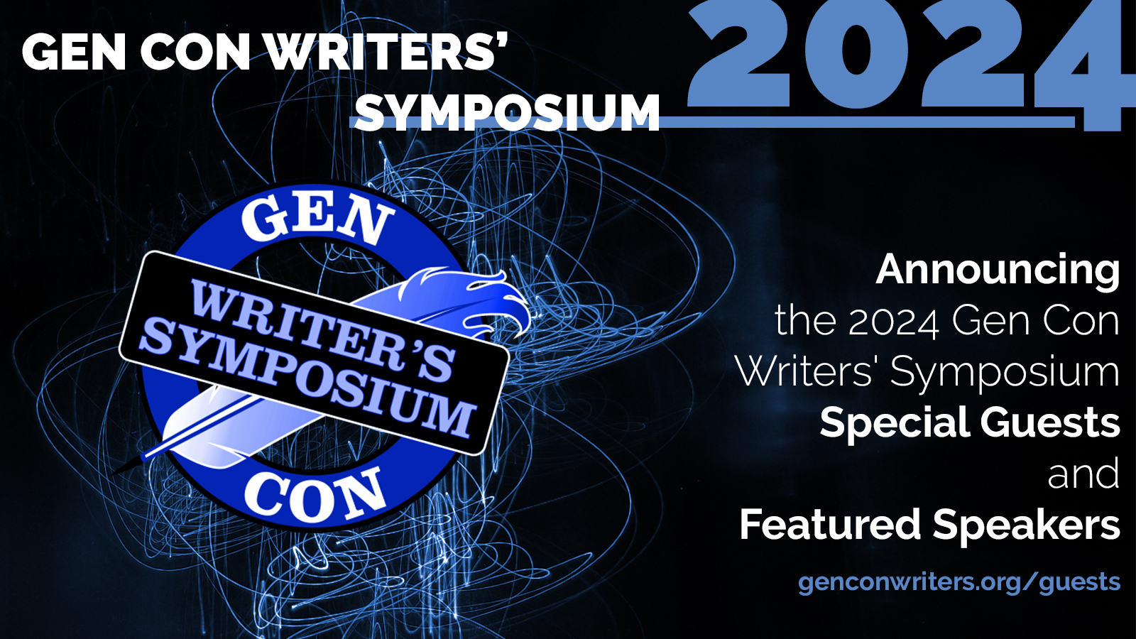 Announcing the 2024 Gen Con Writers? Symposium Special Guests and Featured Speakers!
